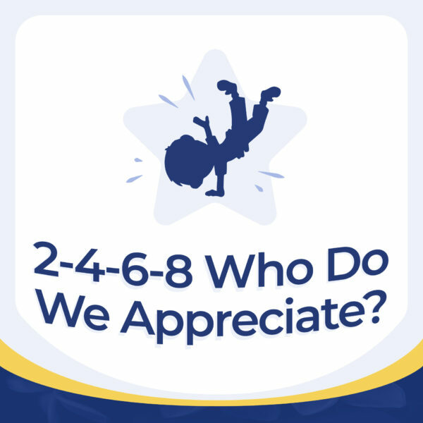 2-4-6-8 Who Do We Appreciate?