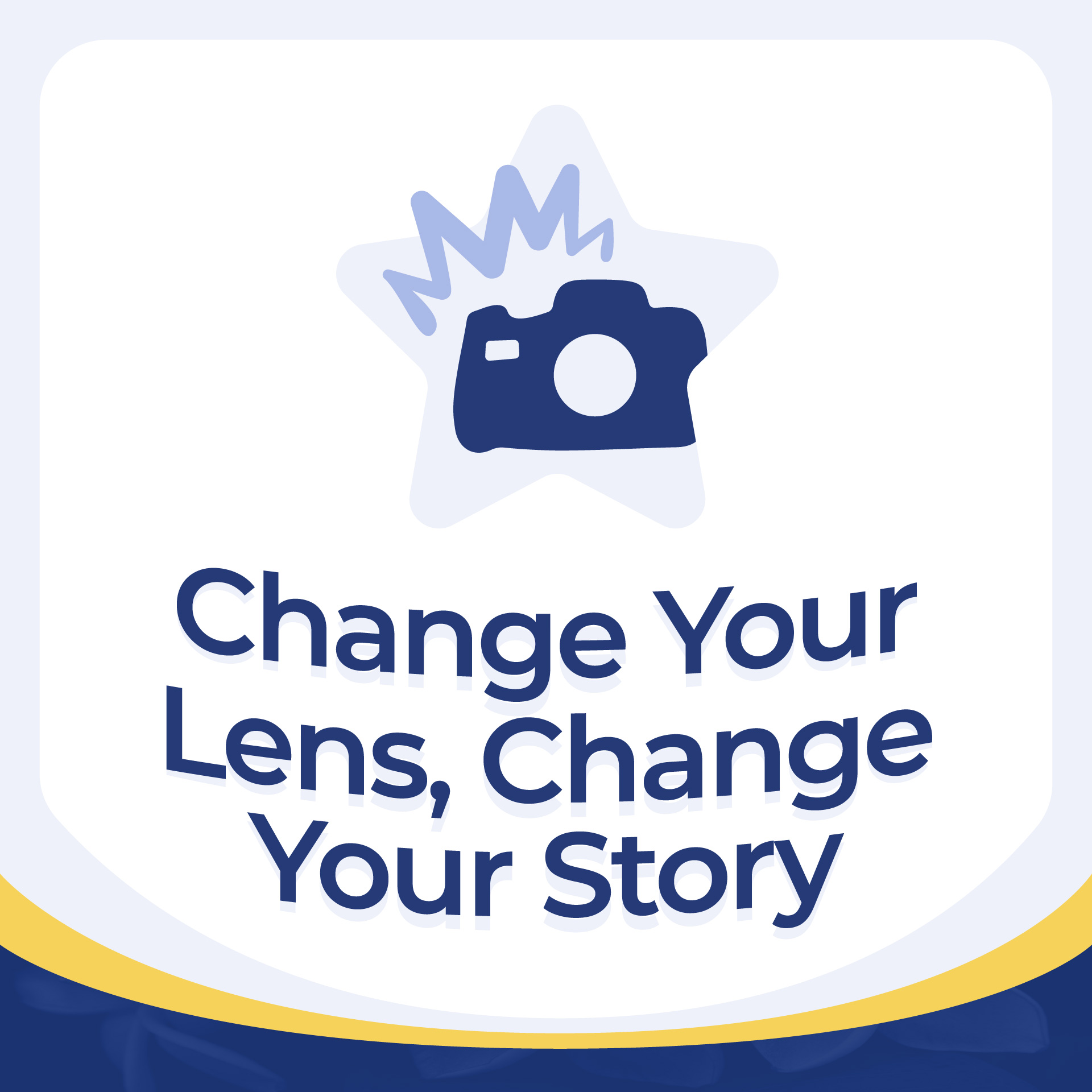 Change Your Lens CHange Your Story