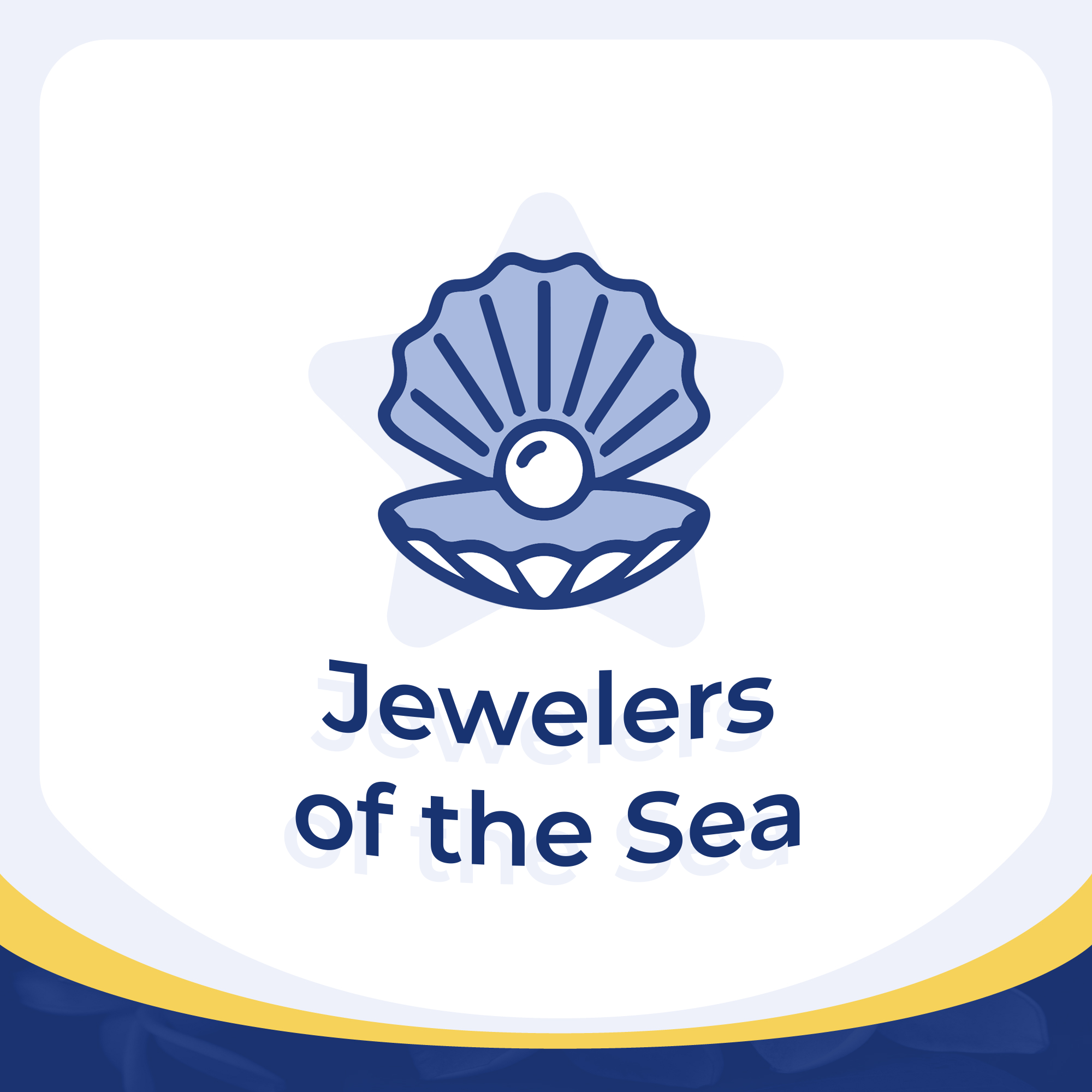 Jewelers of the Sea