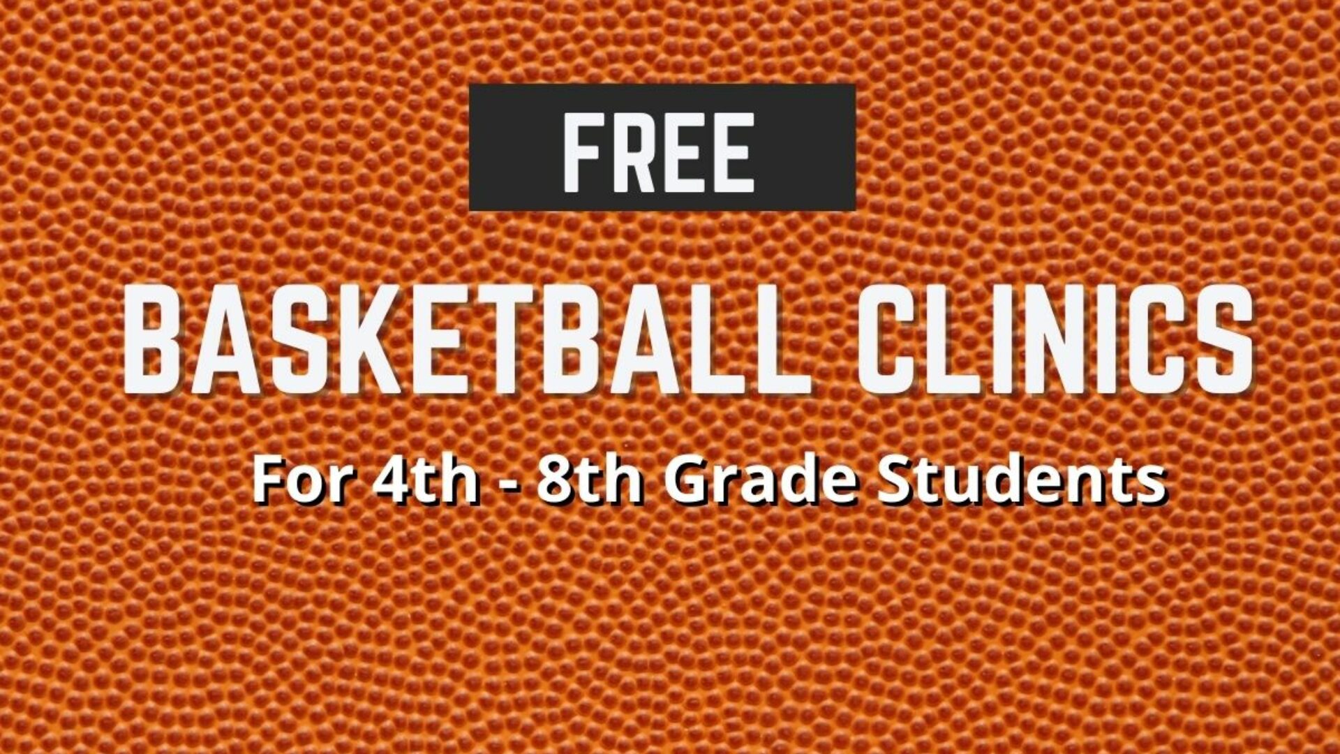 After School FREE Basketball Clinics