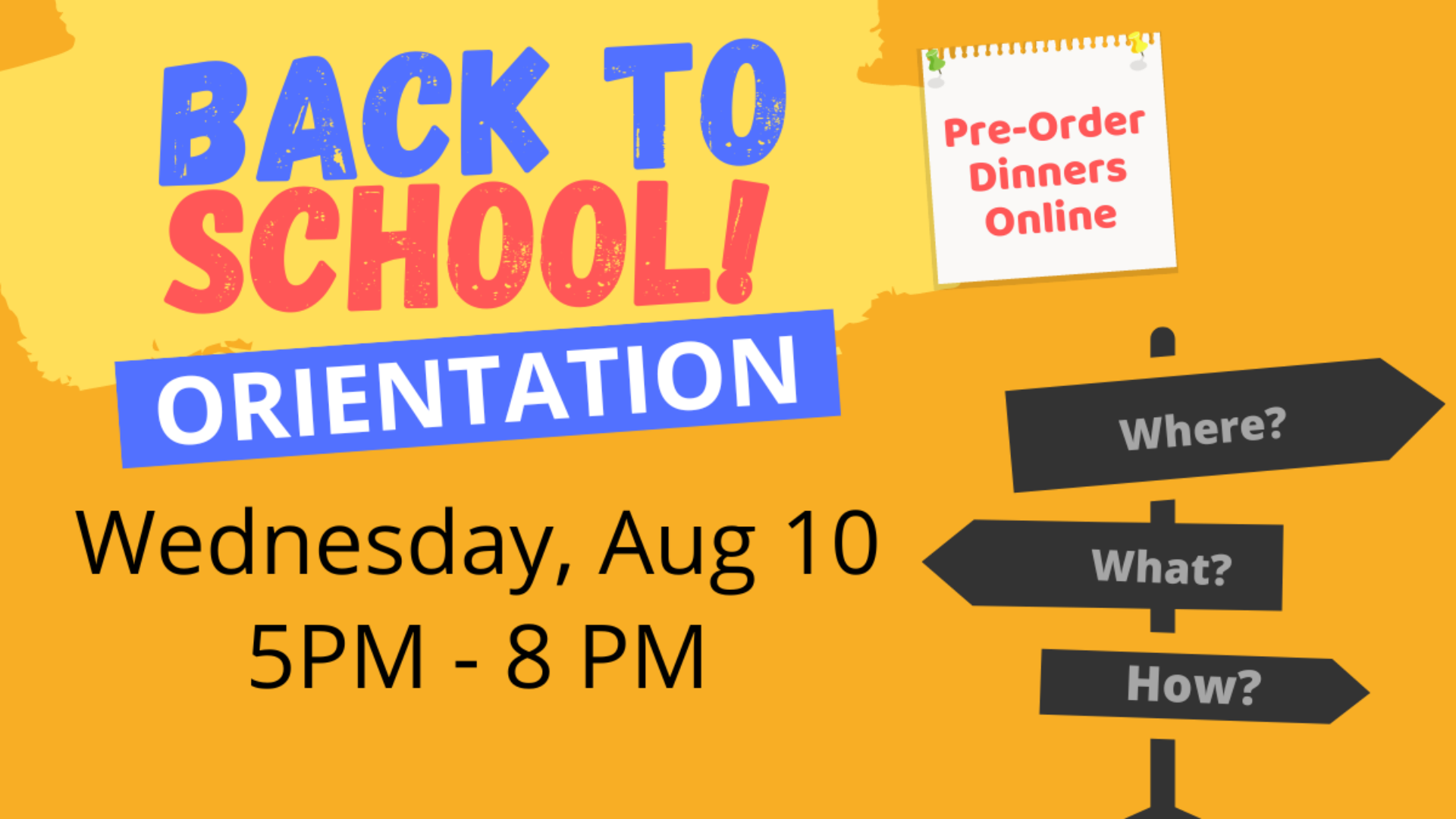 Back to School Parent Orientation – Wednesday, August 10