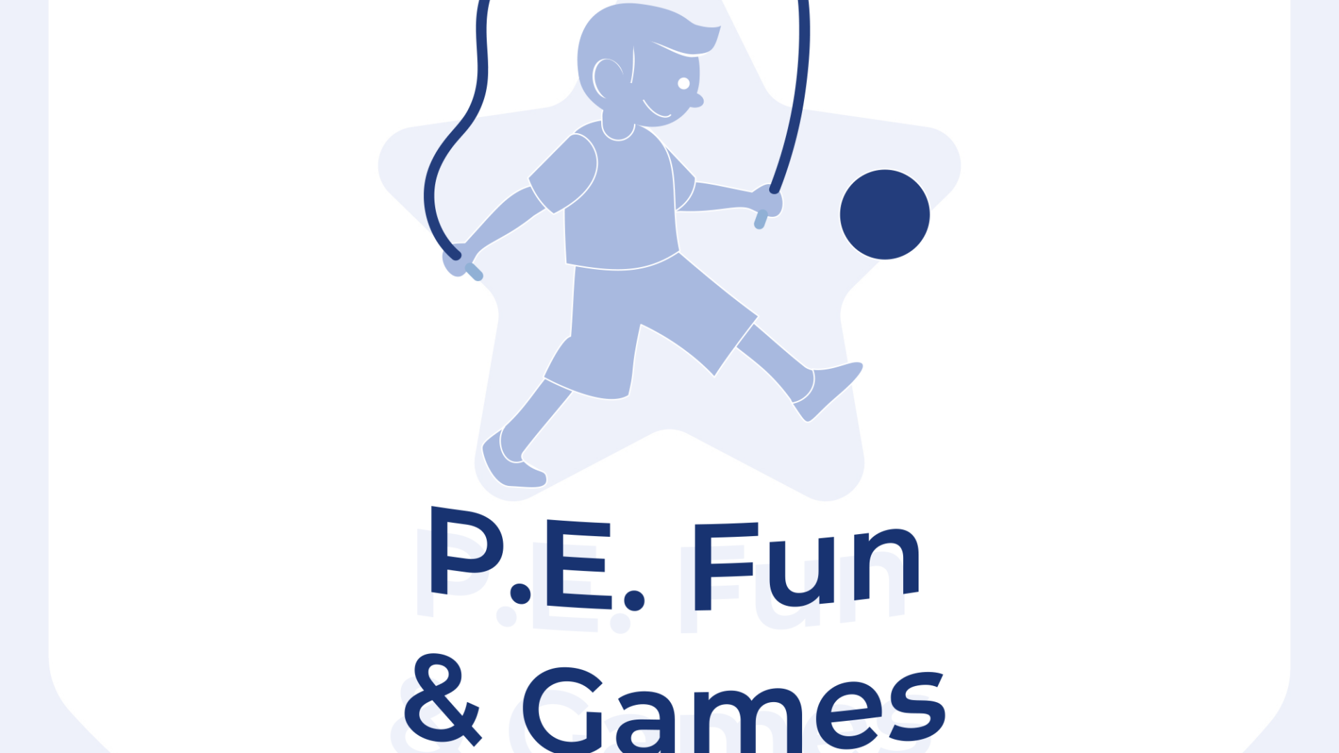 PE Fun and Games