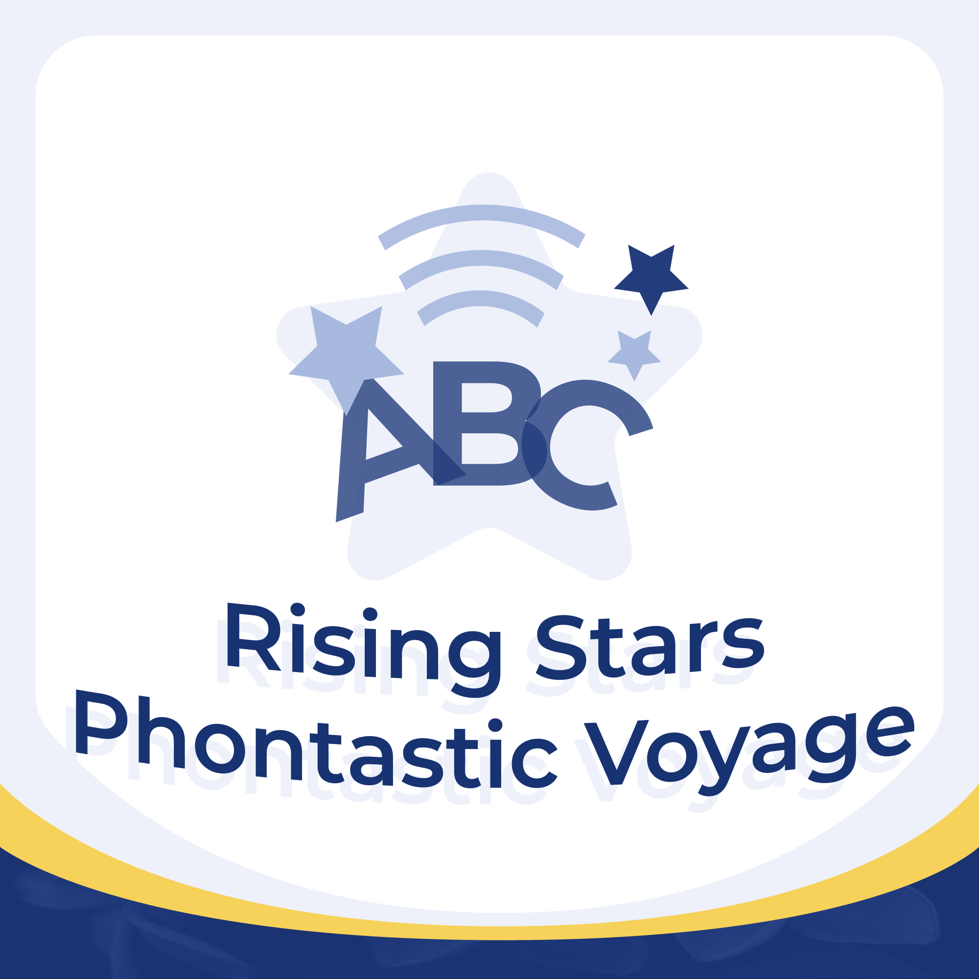 Rising Stars Phontastic Voyage